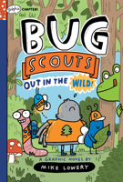 Out in the Wild!: A Graphix Chapters Book 1338726323 Book Cover