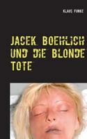 Jacek Boehlich und die blonde Tote 375284700X Book Cover