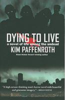 Dying to Live 097897073X Book Cover