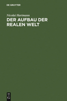 Der Aufbau Der Realen Welt: Grundri Der Allgemeinen Kategorienlehre 3110001470 Book Cover