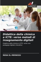 Didattica della chimica e ICTE: verso metodi di insegnamento digitali (Italian Edition) 6208405726 Book Cover
