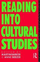 Reading Into Cultural Studies 0415063779 Book Cover