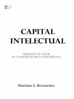Capital Intelectual: Creacion de valor en la sociedad del conocimiento 1434398331 Book Cover