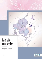 Ma vie, ma voix 2385912503 Book Cover
