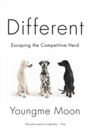 Different: Escaping the Competitive Herd 0307460851 Book Cover