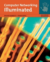 Computer Networking Illuminated (Jones and Bartlett Illuminated) 0763785911 Book Cover