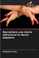 Raccontare una storia attraverso la danza popolare 6205781344 Book Cover