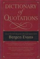 The Dictionary of Quotations 0517268094 Book Cover