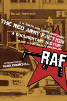 The Red Army Faction, A Documentary History: Volume 2: Dancing with Imperialism 1604860308 Book Cover