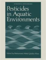 Pesticides in Aquatic Environments (Environmental Science Research) 1468428705 Book Cover