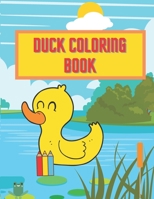Duck Coloring Book: Perfect Gift For Every Kid Boys And Girls Activity Pages Learn About Nature B08WJW5NMQ Book Cover