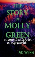 The Story of Molly Green B0DW84B99M Book Cover