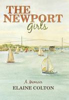 The Newport Girls: A Memoir 1450231063 Book Cover