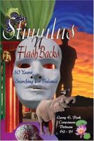 Stimulus N Flashbacks: 30 Years Searching for Balance 1418476072 Book Cover