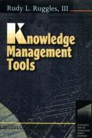 Knowledge Management Tools (Resources for the Knowledge-Based Economy) 0750698497 Book Cover