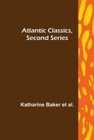Atlantic Classics, Second Series 9356016038 Book Cover