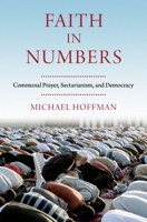 Faith in Numbers: How Religion Promotes and Undermines Democracy 0197538010 Book Cover