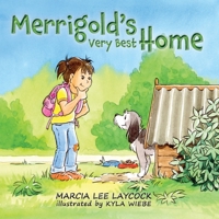 Merrigold's Very Best Home 1988983509 Book Cover