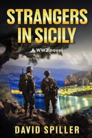 Strangers in Sicily: A WW2 Novel B0CCCQRL47 Book Cover