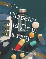 Diabetes and Drug Therapy: A Comprehensive Pharmacological Guide (Medical Pharmacology) B0FPL3XZHM Book Cover