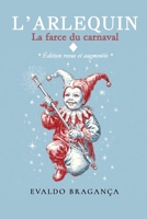 L'Arlequin: La farce du carnaval 6501996732 Book Cover