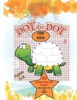 dot to dot for kids ages 3-8: challenging activity book do-to-dot numbers counting for ages 3-5:4-8 preschool learning,Toddlers, Boys and Girls Ages 4-6, 6-8 B087LB13NK Book Cover