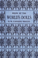 Peeps at the World's Dolls 1473330351 Book Cover