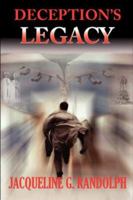 Deception's Legacy 1596821027 Book Cover