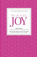 The Book on Joy: with Kristin E. Sparks 0980110491 Book Cover