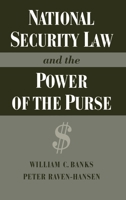 National Security Law and the Power of the Purse 0195085388 Book Cover