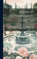 Poems by Eminent Ladies: Particularly: Mrs. Barber, Mrs. Behn, Miss Carter, Lady Chudleigh, Mrs. Cockburn, Mrs. Grierson, Mrs. Jones [Etc 1021078123 Book Cover