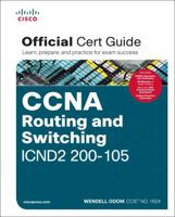 CCNA Routing and Switching ICND2 200-105 Official Cert Guide: 2 Volumes 1587205793 Book Cover