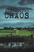 Descending Chaos B0H9VQLMVQ Book Cover