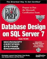 MCSE Database Design on SQL Server 7 Exam Prep (Exam: 70-029) 1576105199 Book Cover
