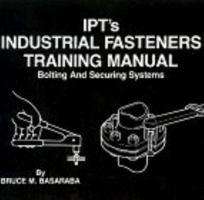 IPT's Industrial Fasteners Training Manual 0920855121 Book Cover