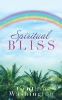 Spiritual Bliss 1630508314 Book Cover