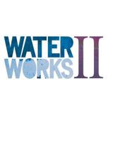 Water Works II 1517290481 Book Cover