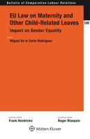 Eu Law on Maternity and Other Child-Related Leaves: Impact on Gender Equality 9403514523 Book Cover