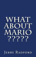 What About Mario? 149037356X Book Cover