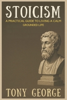 Stoicism: A practical guide to fear, overthinking, and inner peace. B0G6SXLCM2 Book Cover