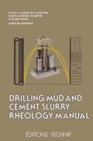 Drilling Mud and Cement Slurry Rheology Manual: Publication de la Chambre Syndicale de la Recherche et de la Production du Pétrole et du Gaz Naturel 2710804204 Book Cover