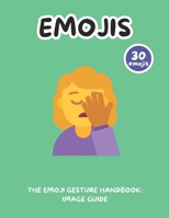 The Emoji Gesture Handbook: Image Guide B0DZY23WXZ Book Cover