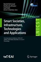 Smart Societies, Infrastructure, Technologies and Applications 3319941798 Book Cover