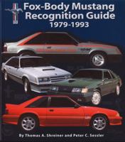 Fox-Body Mustang Recognition Guide 1979-1993 0967672228 Book Cover