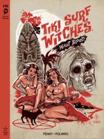 Tiki Surf Witches Want Blood 099734931X Book Cover