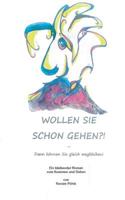 Wollen Sie schon gehen?! (German Edition) 3738603344 Book Cover