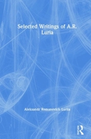 Selected Writings of A.R. Luria 0873321278 Book Cover