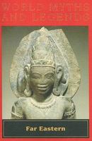 World Myths and Legends: Far Eastern 082244643X Book Cover