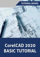 CorelCAD 2020 Basics Tutorial 8194613736 Book Cover