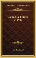 Claude Le Borgne 201365202X Book Cover